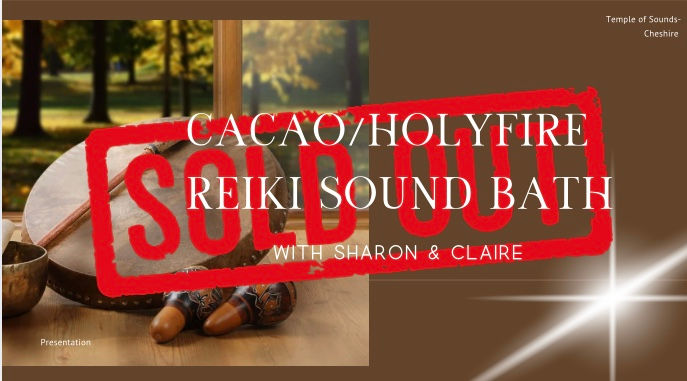 Cacao/Holyfire Reiki & Sound Bath