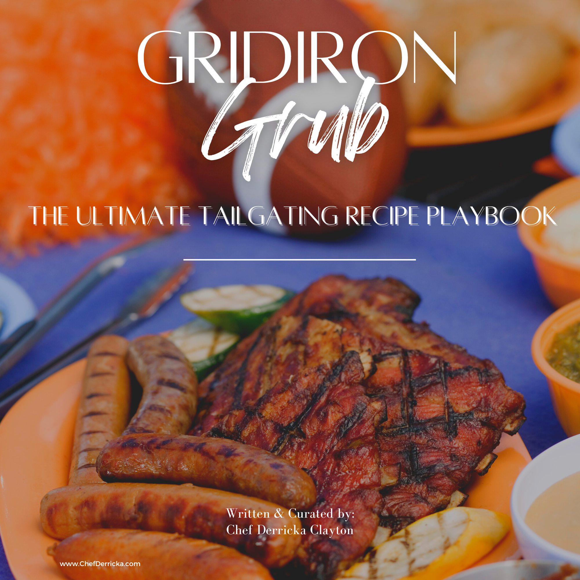 Gridiron Grub: The Ultimate Tailgating Recipe Playbook