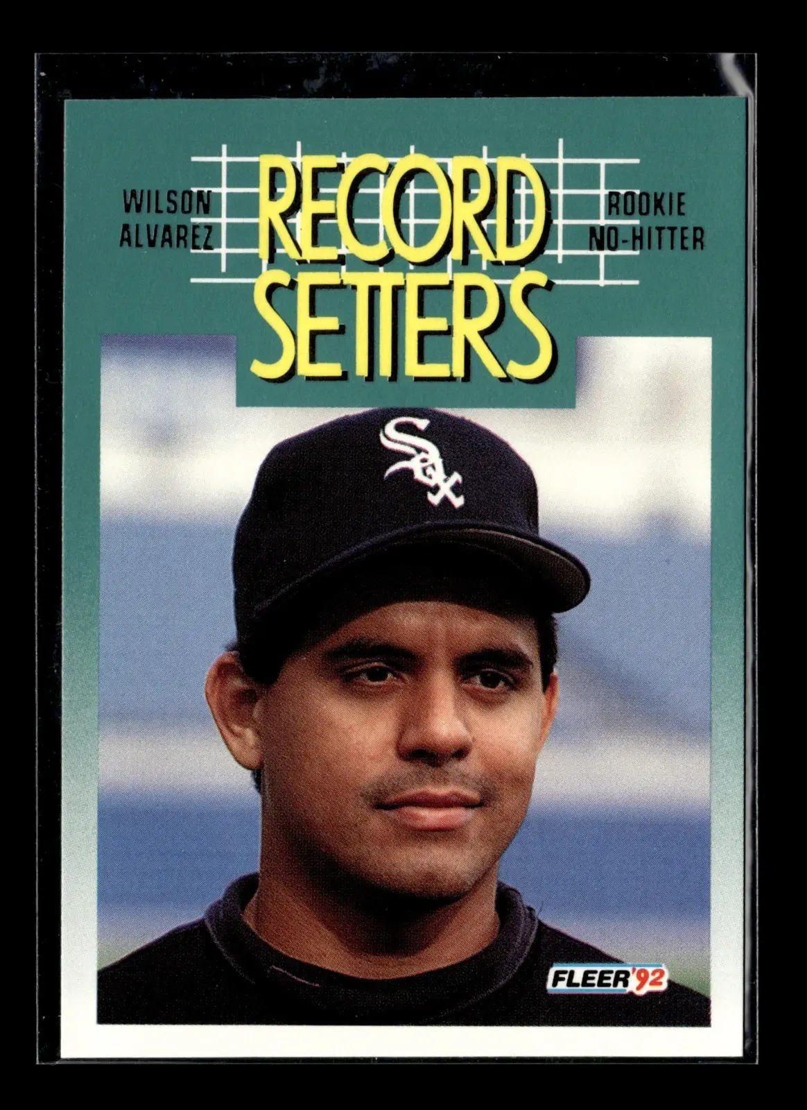 Wilson Alvarez - Fleer '92 - Record Setters