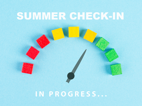 Summer Check-In: Are You Making the Most of the Season?