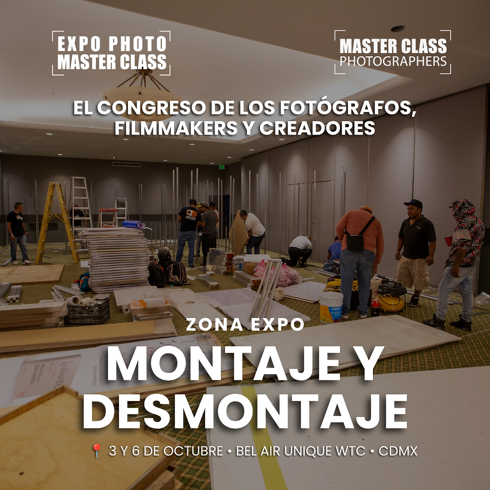 Montaje y Desmontaje Expo Photo Master Class 2026