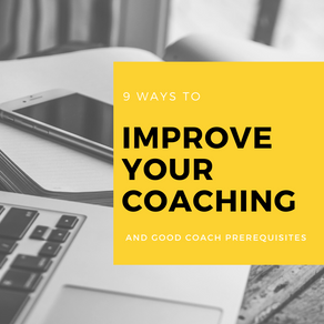 9 ways to improve your coaching
