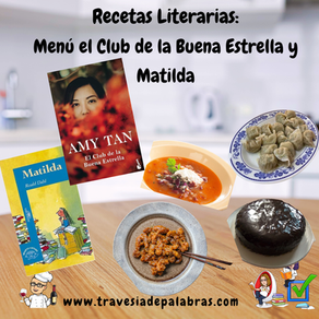 Receta: Menú del Club de la Buena Estrella y Matilda