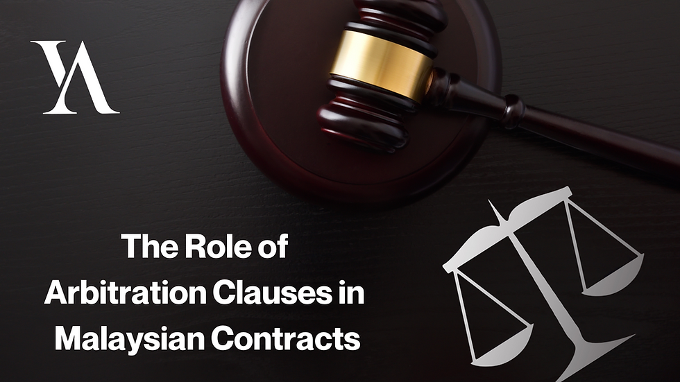 The Role of Arbitration Clauses in Malaysian Contracts