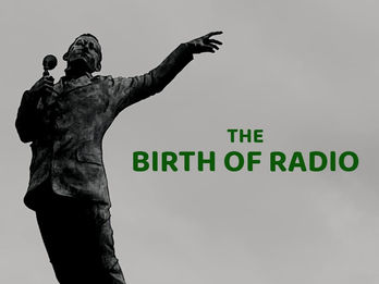 The Birth of Radio: Written by Tim Wander and adapted by Dan Baker
