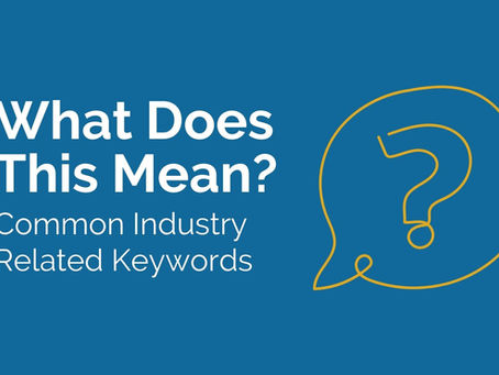 What Does This Mean: Common Industry-Related Keywords