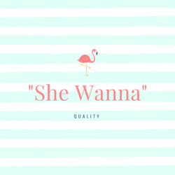 She Wanna