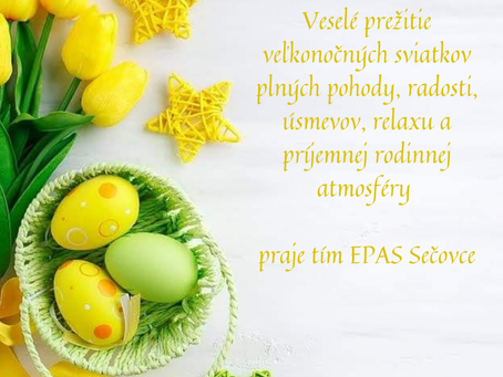 Veselé prežitie veľkonočných sviatkov praje tím EPAS Sečovce