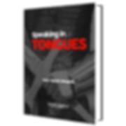 Speaking in Tongues- Your Secret Weapon