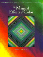 The Magical Effects of Color by Joen Wolfrom
