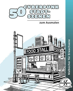 Cover: 50 Cyberpunk Stadtszenen zum Ausmalen