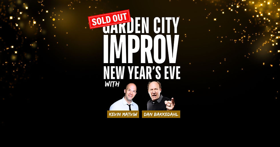 Garden City Improv: New Year's Eve!