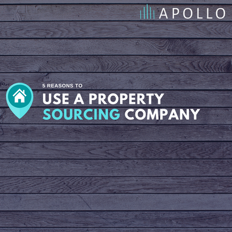 5 Reasons Why You Should Use a Property Sourcing Company. 