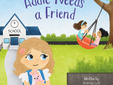 Andrew Lott Releases Heartwarming New Children’s Book "Addie Needs a Friend"