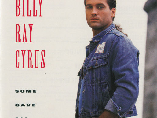 BILLY RAY CYRUS CELEBRATES 30TH ANNIVERSARY OF DEBUT ALBUM "SOME GAVE ALL"