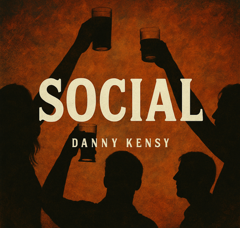 COUNTRY ARTIST DANNY KENSY DROPS ROWDY AND REFLECTIVE NEW EP 'SOCIAL'