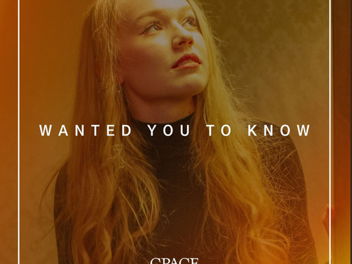 GRACE HUMPHRIES UNVEILS STRIKING NEW BALLAD “WANTED YOU TO KNOW”