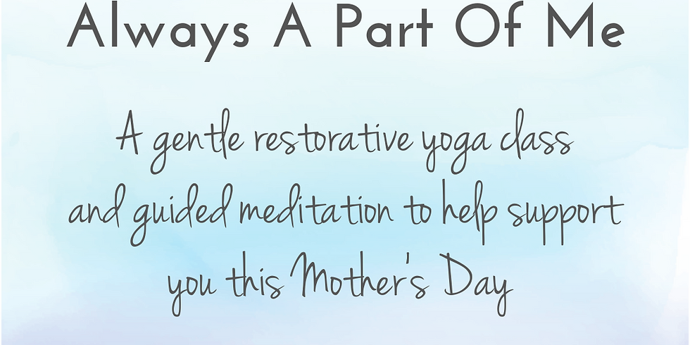 "Always A Part Of Me" yoga practice