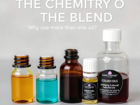 The Chemistry of the Blend: Why Love Chemist™ Uses More Than One Oil