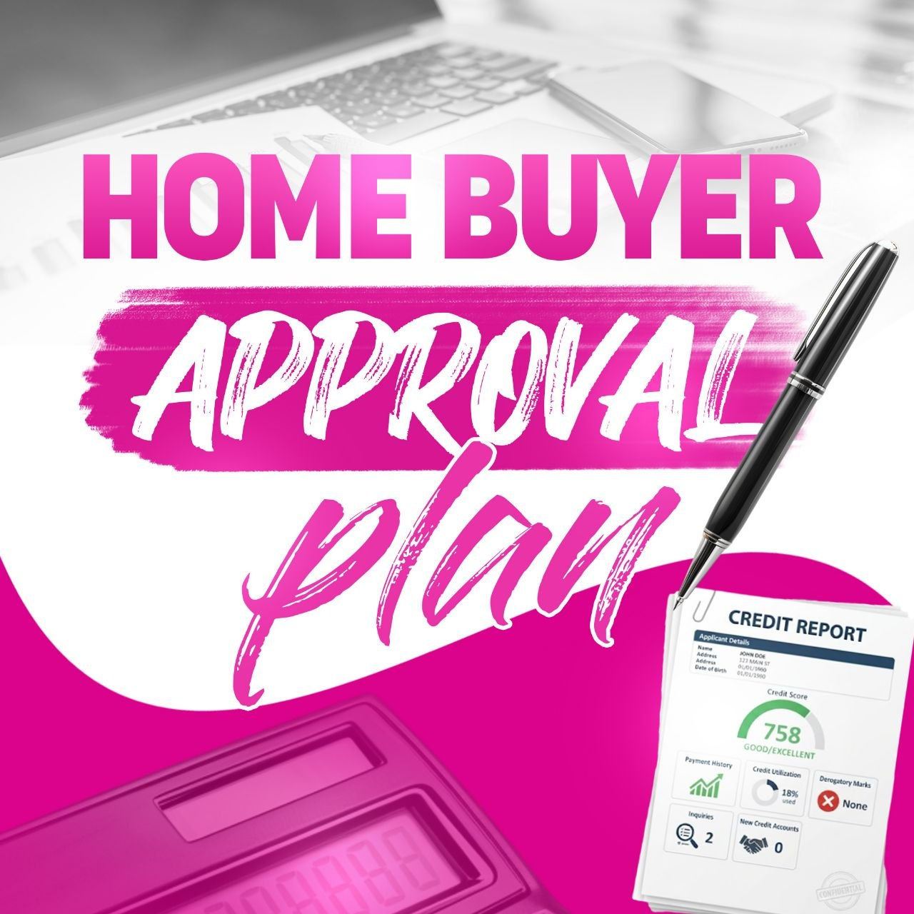 Home Buyer Approval Plan 