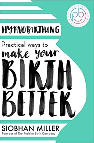 A blue and white book called Hypnobirthing Practical ways to make your Birth Better