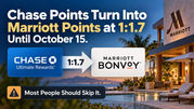 Chase Points Turn Into Marriott Points at 1:1.7 Until October 15. Most People Should Skip It.