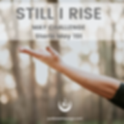 STILL I RISE (2).png
