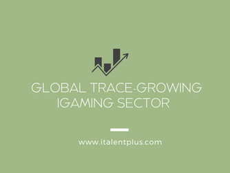 Career opportunities in the global trace-growing iGaming sector
