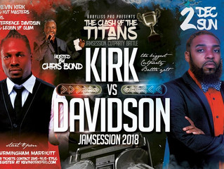 CLASH OF THE TITANS: KEVIN KIRK VS CELEBRITY STYLIST, TERRENCE DAVIDSON!! LIVE AT JAM SESSION 2018