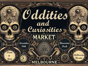 Melbourne Oddities & Curiosities Market (Nov. 16, 2024)