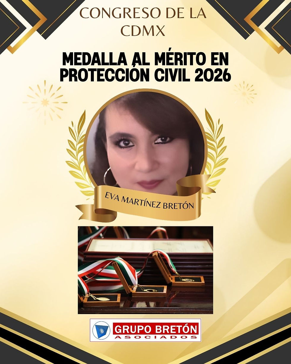 Eva Martínez Bretón, líder de Grupo Bretón, es distinguida con la Medalla al Mérito en Protección Civil 2026 por el Congreso de la CDMX