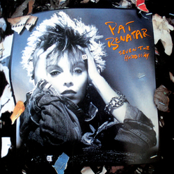 1985 - Seven the Hard Way - Pat Benatar