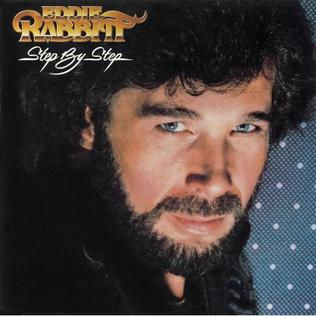 1981 - Step by Step - Eddie Rabbit.
