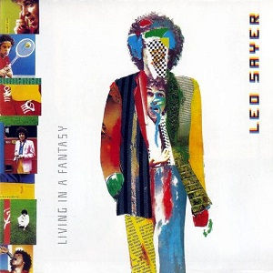 1980 - Living in a Fantasy - Leo Sayer