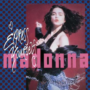 #1 Dance Song - Express Yourself - Madonna