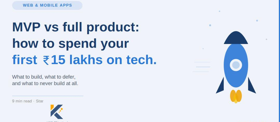 MVP Development India: How to Spend Your First ₹15 Lakhs on Tech
