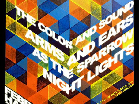 Arms and Ears, Night Lights, The Color and Sound, & As The Sparrow Headline Stacked Lineup For S