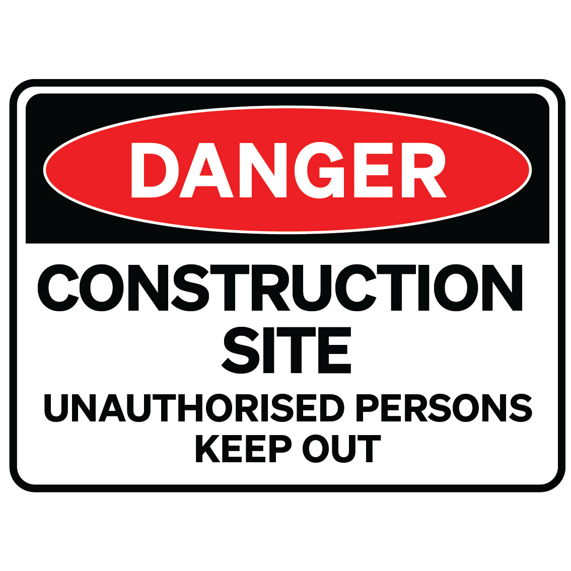 Danger Construction Site Sign