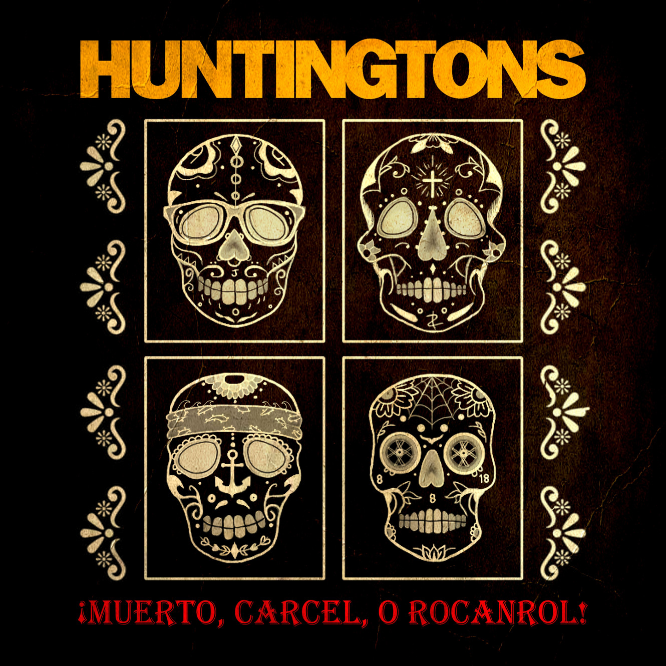HUNTINGTONS- Muerto, Carcel, O Rocanrol!