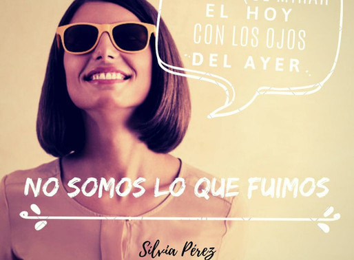 SOMOS DISTINTOS A LO QUE FUIMOS