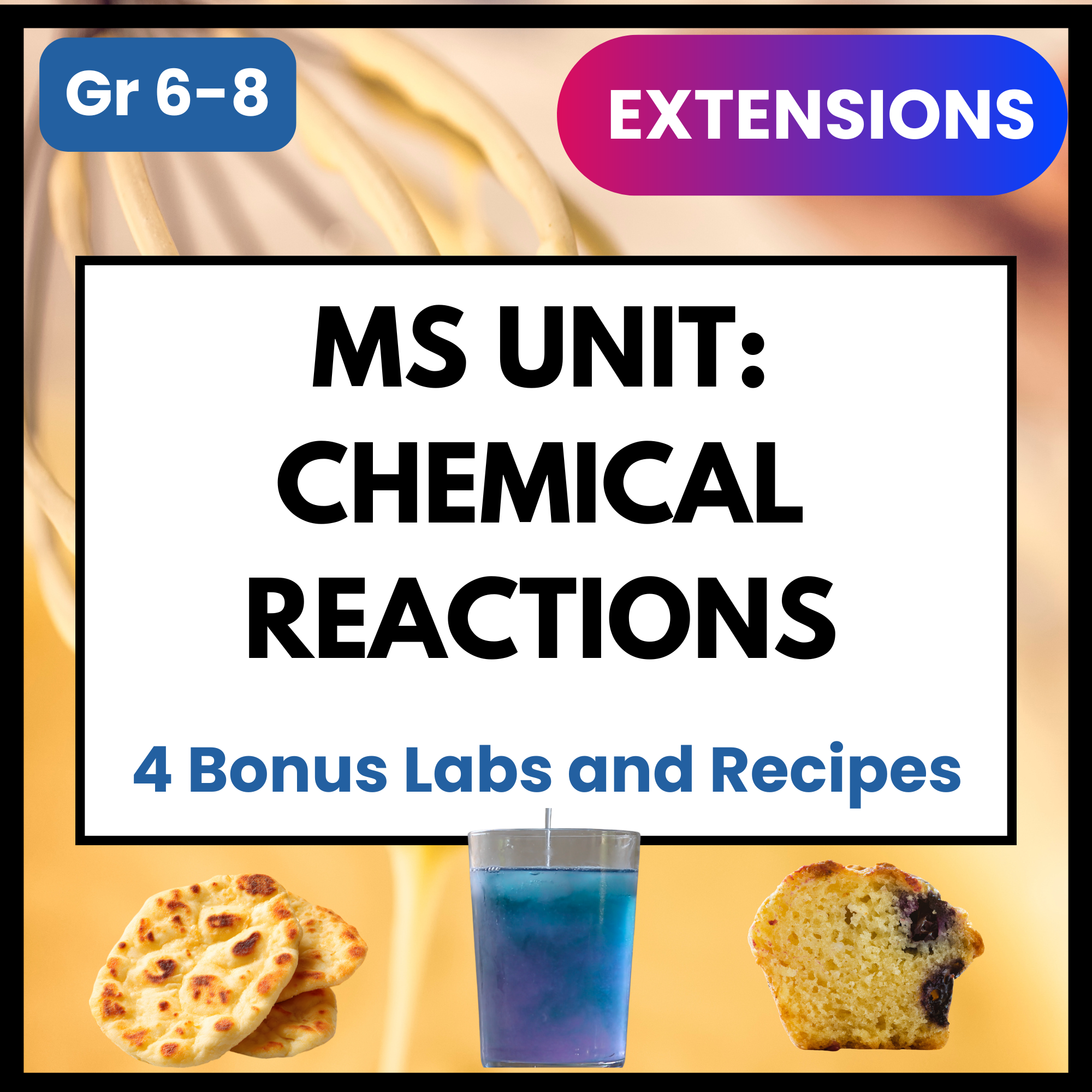 Bonus Labs and Recipes for MS Unit: Chemical Reactions