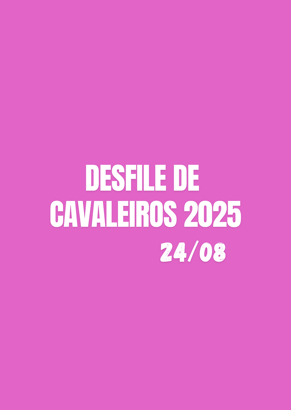 Desfile de Cavaleiros 2025