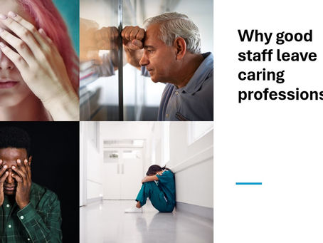 Why good staff leave caring professions