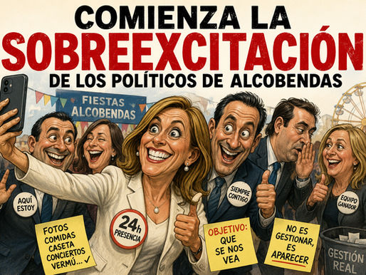 Comienza la sobre excitación de los políticos de Alcobendas
