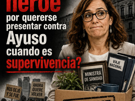 ¿Por qué la llaman héroe por quererse presentar contra Ayuso cuando es supervivencia?