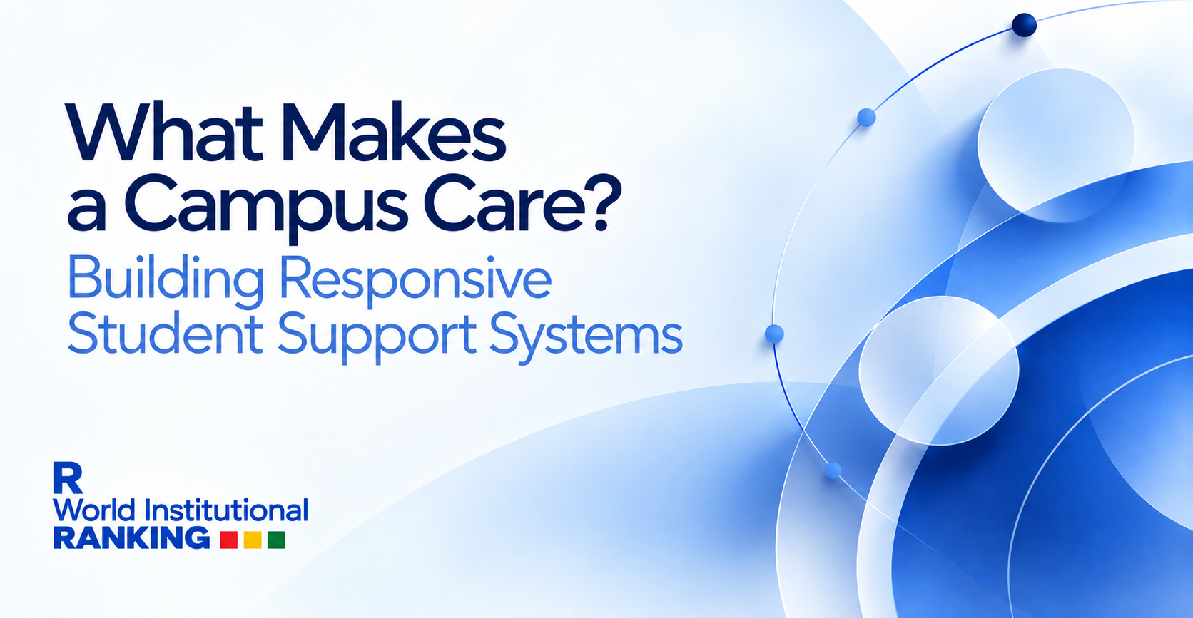 What Makes a Campus Care? Building Responsive Student Support Systems - Image