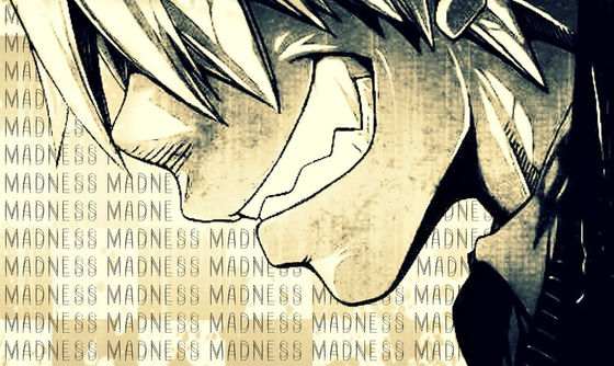 Madness
