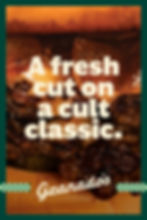 Granado's. A fresh cut on a cult classic.