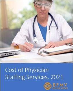 Cost of Physician Staffing Services Report, 2021