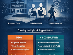 How to Choose an HR Consultant for a Behavioral Health Organization